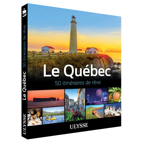 Le Québec - 50 itinéraires de rêve