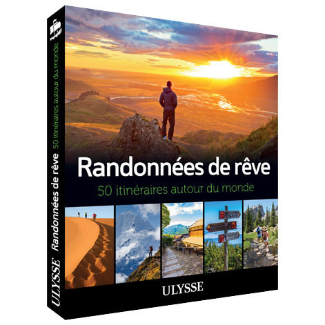 Randonnées de rêve - 50 itinéraires autour du monde