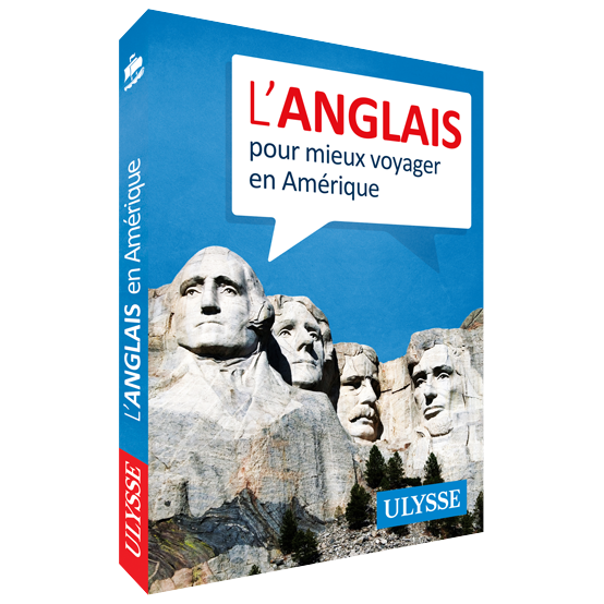 L'Anglais pour mieux voyager en Amérique