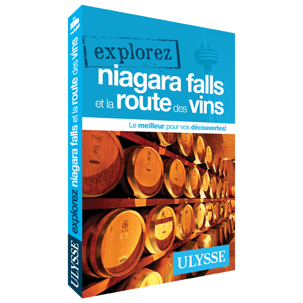 Explorez Niagara Falls et la route des vins