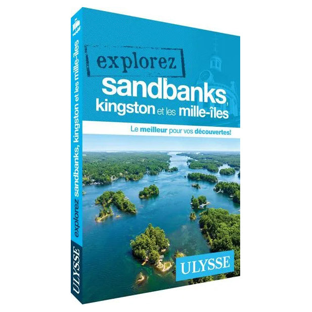Explorez Sandbanks, Kingston et les Mille-Îles