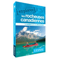 Explorez les Rocheuses canadiennes