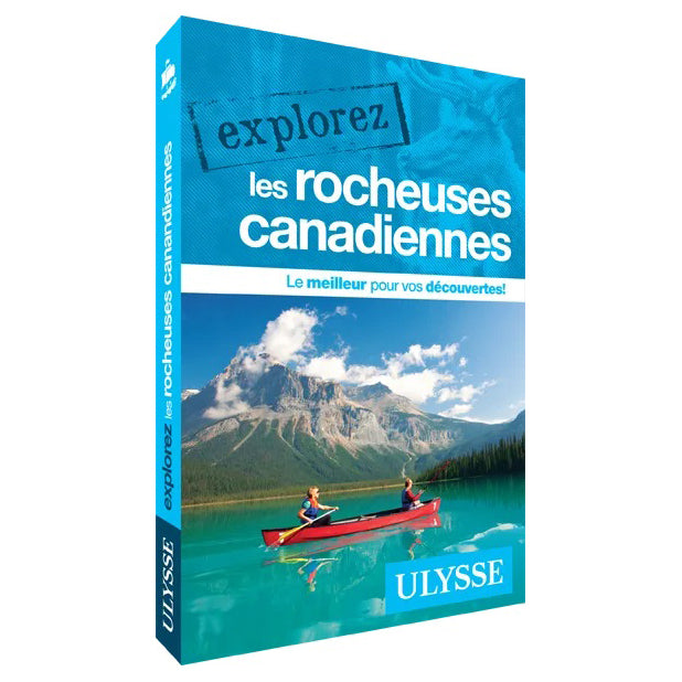 Explorez les Rocheuses canadiennes