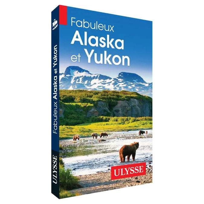 Fabuleux Alaska et Yukon