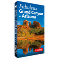 Fabuleux Grand Canyon et Arizona