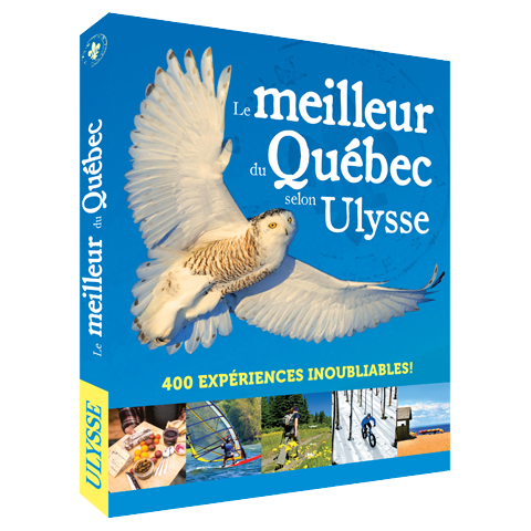 Le meilleur du Québec selon Ulysse